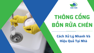 thông cống bồn rửa chén